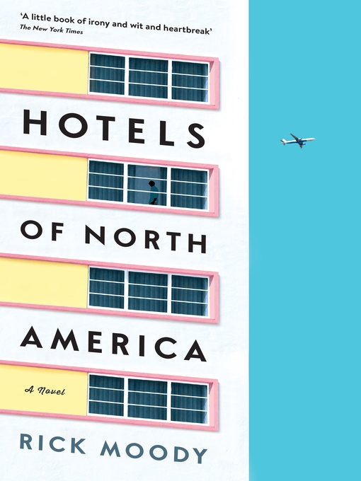 Title details for Hotels of North America by Rick Moody - Available